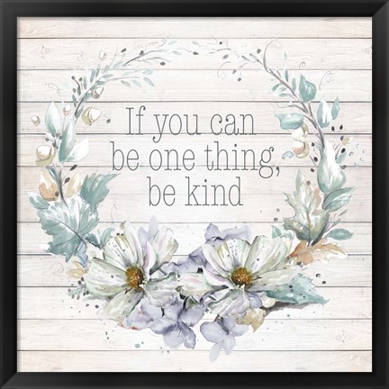 Framed Be Kind Print