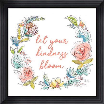 Framed Let your Kindness Bloom Print