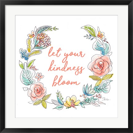 Framed Let your Kindness Bloom Print