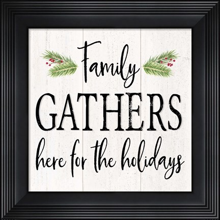 Framed Peaceful Christmas I Family Gathers black text Print