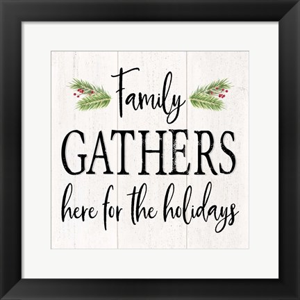 Framed Peaceful Christmas I Family Gathers black text Print