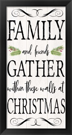 Framed Peaceful Christmas - Family Gathers vert black text Print