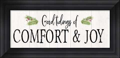 Framed Peaceful Christmas - Comfort and Joy horiz black text Print