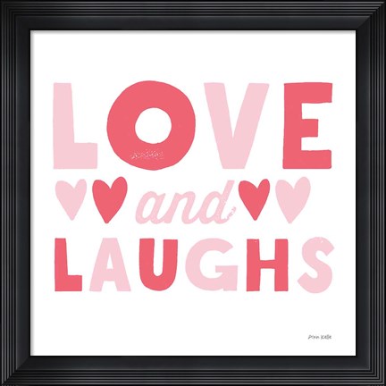Framed Love and Laughs Pink Print
