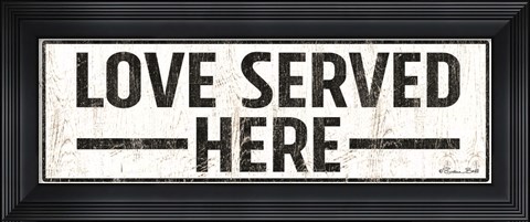 Framed Love Served Here Print