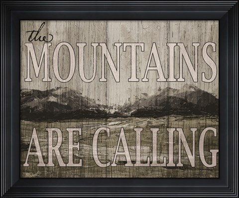 Framed Mountains are Calling Print