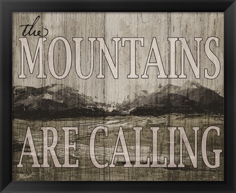 Framed Mountains are Calling Print