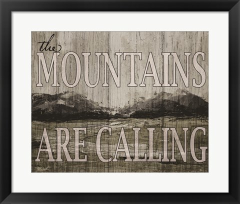 Framed Mountains are Calling Print