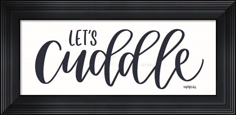 Framed Let&#39;s Cuddle Print