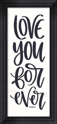 Framed Love You Forever Print