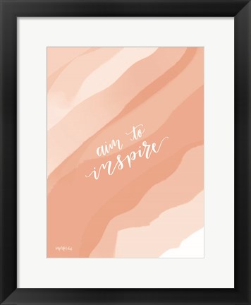 Framed Aim to Inspire Print