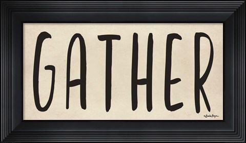 Framed Gather Print