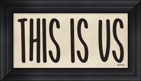 Framed This is Us Print