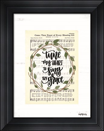 Framed Tune My Heart I Print
