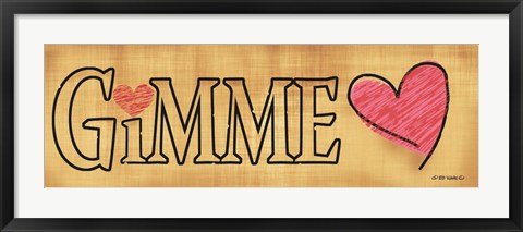 Framed Gimme Love Print