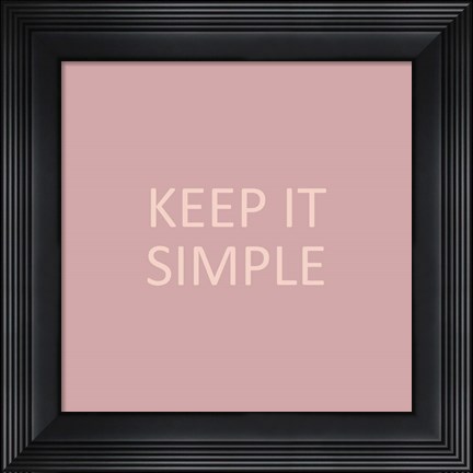 Framed Simple Sentiment IV Print