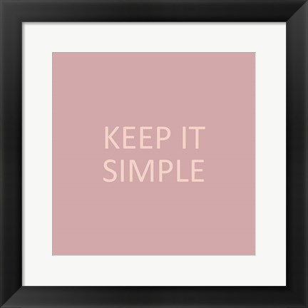 Framed Simple Sentiment IV Print