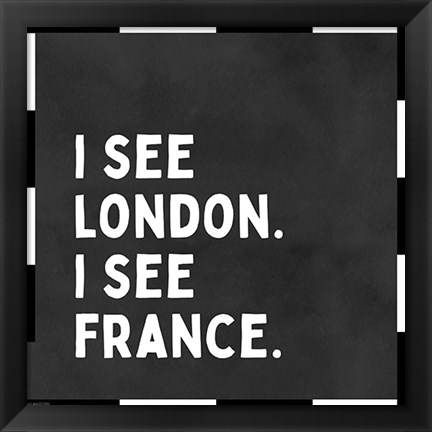Framed I See London Print