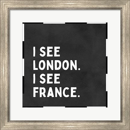 Framed I See London Print