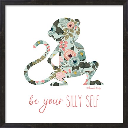Framed Be Your Silly Self Print