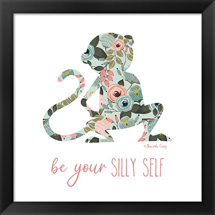 Framed Be Your Silly Self Print