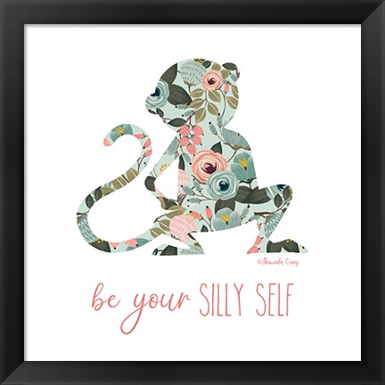 Framed Be Your Silly Self Print