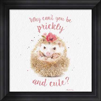 Framed Prickly and Cute Print