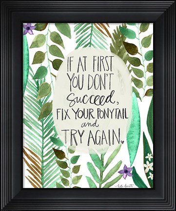 Framed Fix Your Ponytail Print