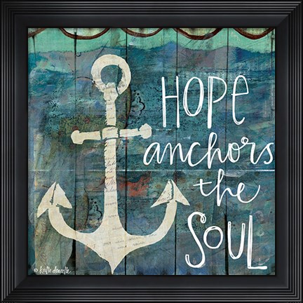 Framed Hope Anchors the Soul Print