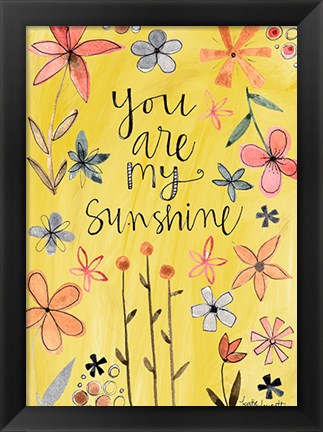 Framed You Are My Sunshine Print