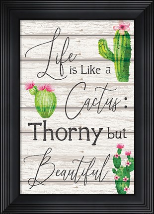Framed Life is Like a Cactus Print