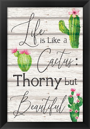 Framed Life is Like a Cactus Print