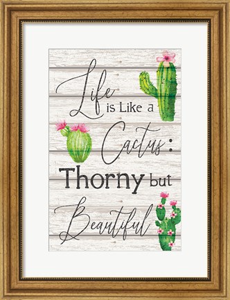 Framed Life is Like a Cactus Print