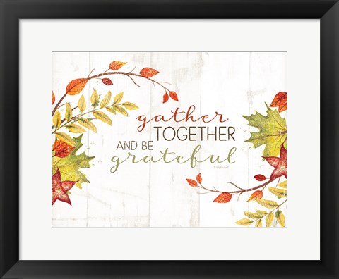 Framed Gather Together Print