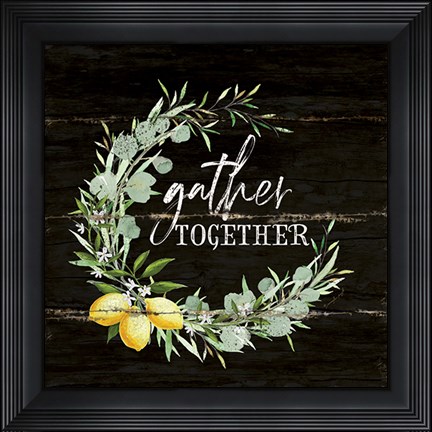 Framed Gather Together Print