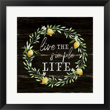 Framed Live the Simple Life Print