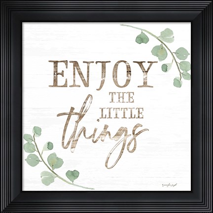 Framed Enjoy the Little Things Print