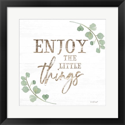 Framed Enjoy the Little Things Print