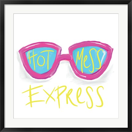 Framed Hot Mess Express Print