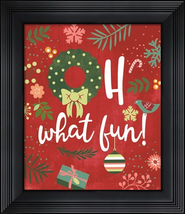 Framed Oh What Fun! Print
