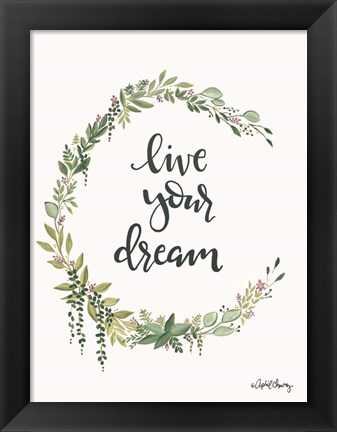 Framed Live Your Dream Print