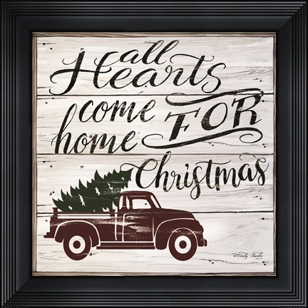 Framed All Hearts Come Home Print