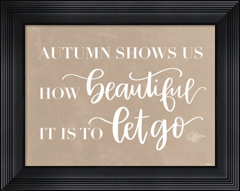 Framed Let Go Print