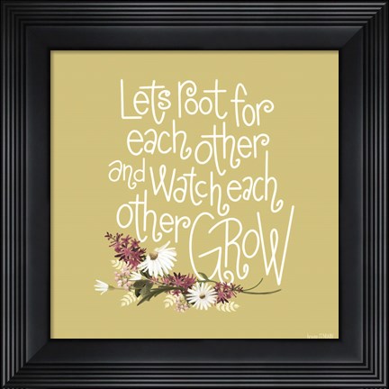 Framed Root For Each Other Print