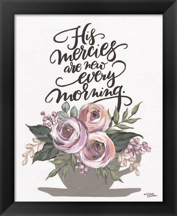Framed His Mercies are New Every Morning Print