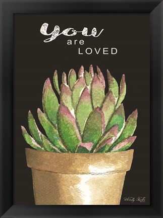 Framed You Are Loved Cactus Print