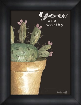 Framed You Are Worthy Cactus Print