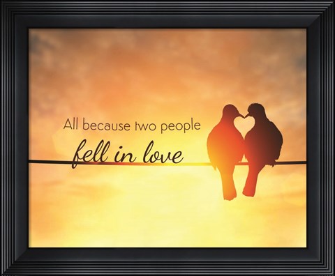 Framed Two Fell in Love Print