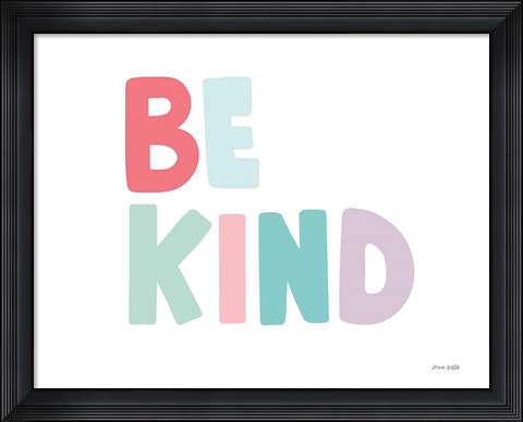 Framed Be Kind Print