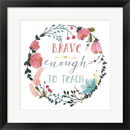 Framed Harriet Floral Teacher Inspiration II Print